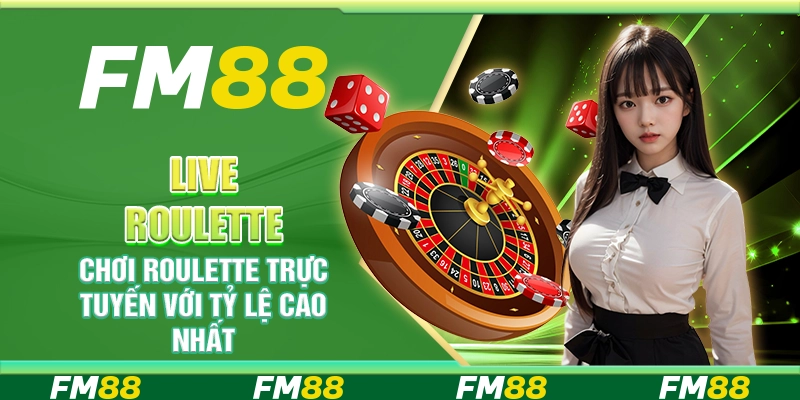 Live Roulette, Chơi Roulette Trực Tuyến Với Tỷ Lệ Cao Nhất