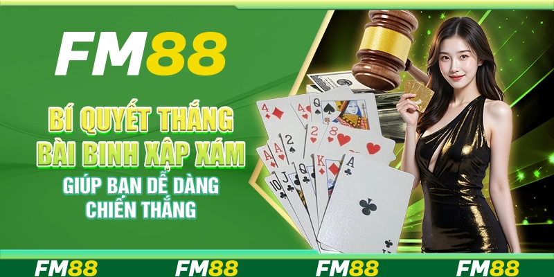 Bí Quyết Thắng Bài Binh Xập Xám Giúp Bạn Dễ Dàng Chiến Thắng