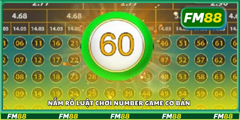 Hiểu rõ luật chơi Number Game cơ bản