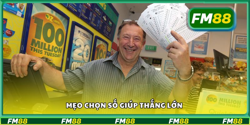 Mẹo chọn số giúp thắng lớn
