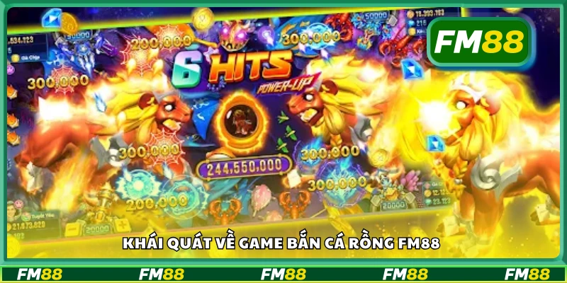Bao quát về game Bắn Cá Rồng FM88