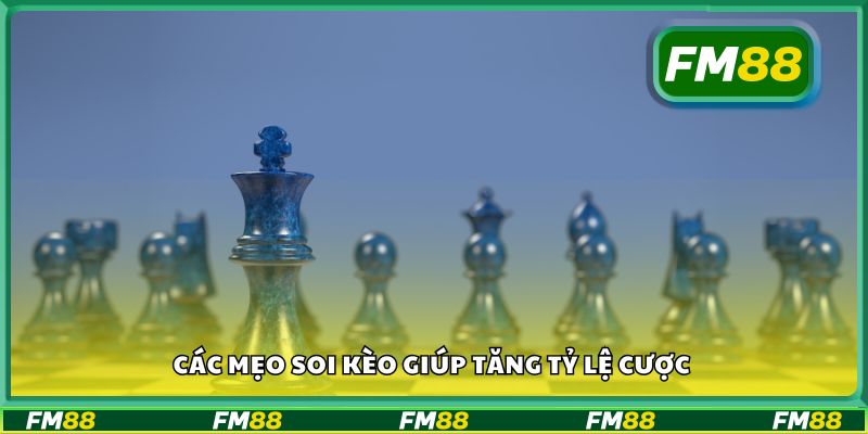 Các mẹo soi kèo giúp tăng tỷ lệ cược