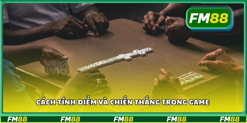 Cách tính điểm và chiến thắng trong game