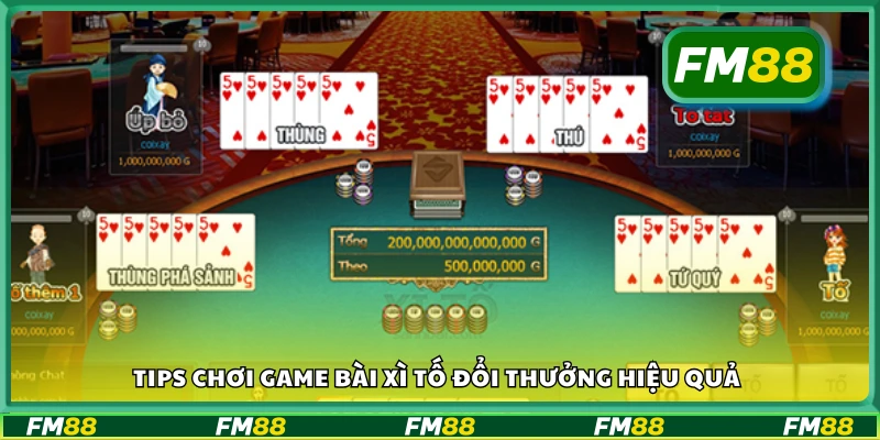 Bí kíp chơi game bài xì tố đổi thưởng dễ thắng