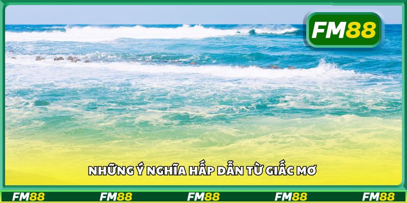 Những ý nghĩa hấp dẫn từ giấc mơ