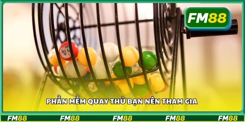 Phần mềm quay thử bạn nên tham gia