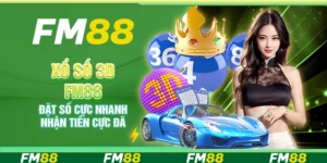 Xổ số 3D FM88 – Đặt số cực nhanh nhận tiền cực đã