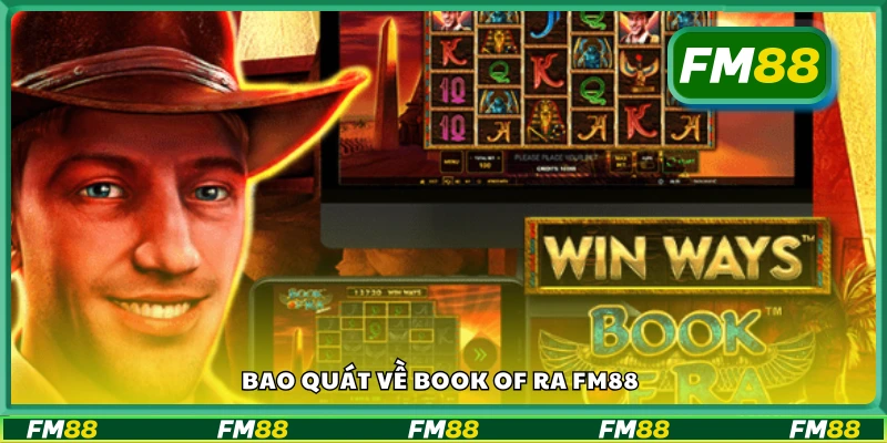 Khái quát về Book of ra FM88