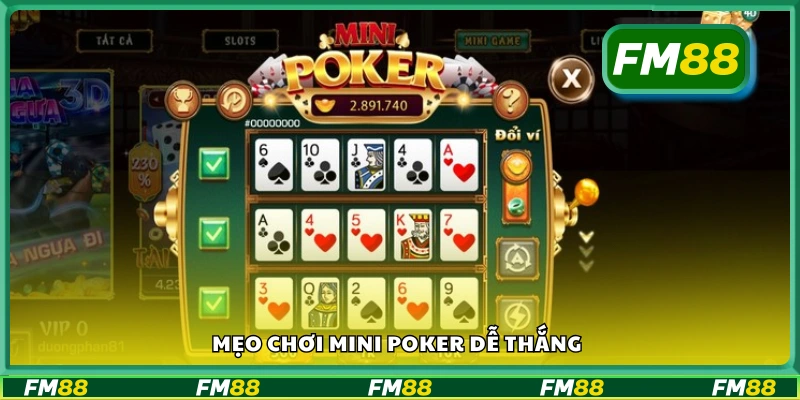 Bí quyết chơi mini poker hiệu quả cho người chơi mới