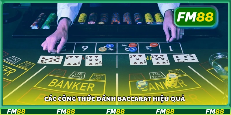 Các công thức đánh baccarat hiệu quả