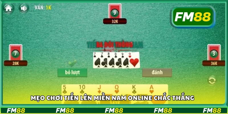 Mẹo chơi tiến lên miền Nam online hiệu quả